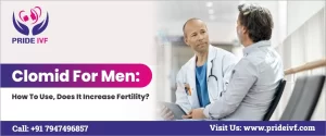 Read more about the article Clomid for Men: How To Use, Does It Increase Fertility?