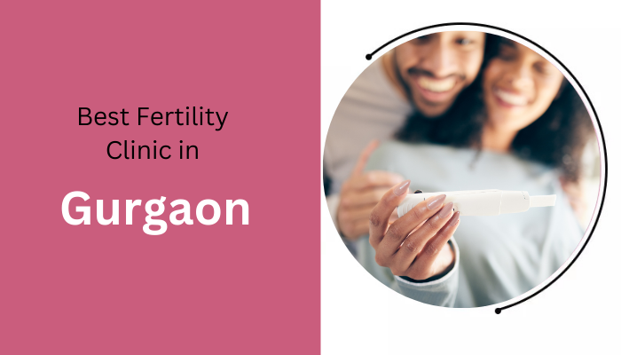 best IVF centre in Gurgaon